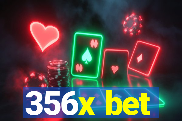 356x bet