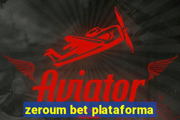 zeroum bet plataforma