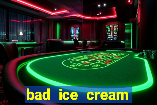 bad ice cream click jogos