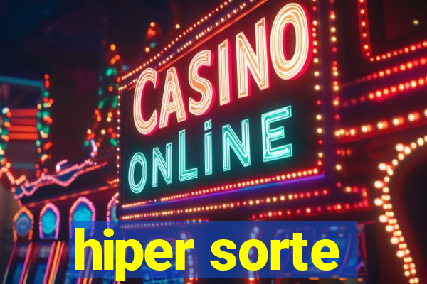 hiper sorte