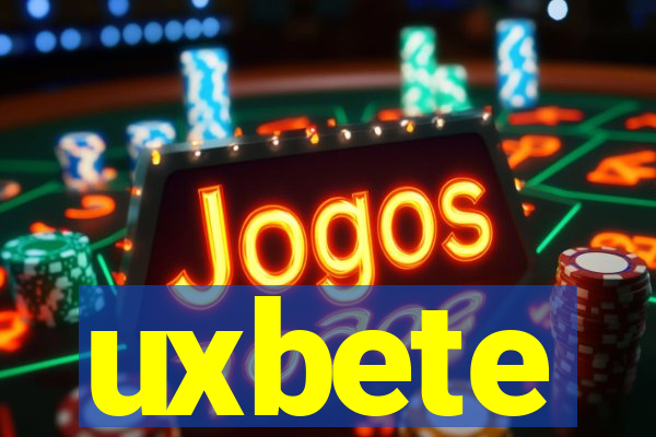 uxbete