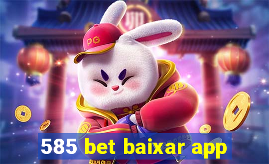 585 bet baixar app