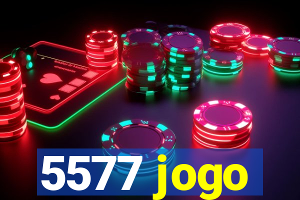 5577 jogo