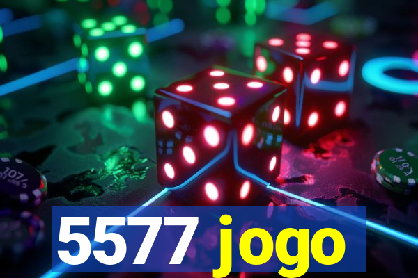 5577 jogo