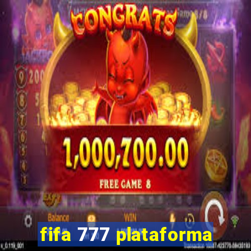 fifa 777 plataforma