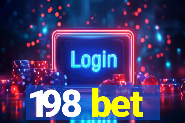 198 bet