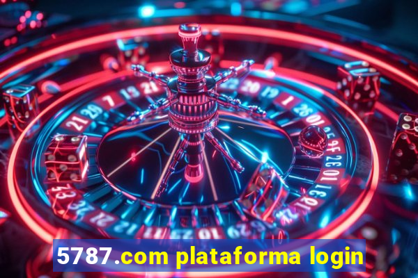 5787.com plataforma login