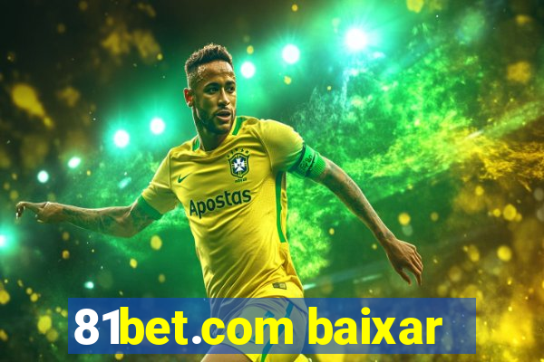 81bet.com baixar