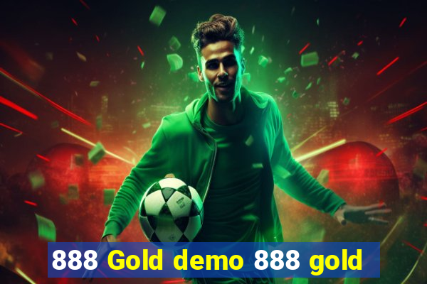 888 Gold demo 888 gold