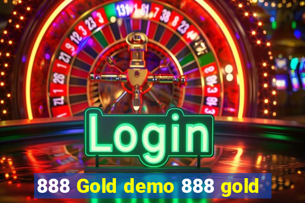 888 Gold demo 888 gold