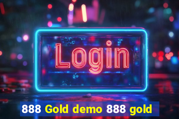 888 Gold demo 888 gold