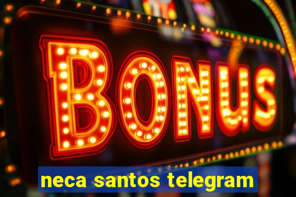 neca santos telegram