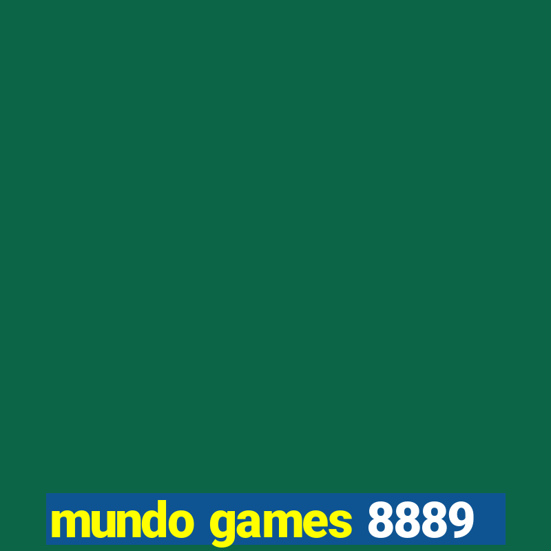 mundo games 8889