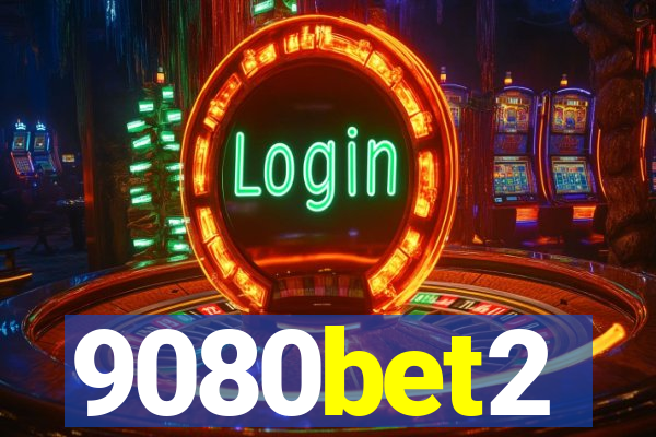 9080bet2