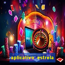 aplicativo estrela bet apk