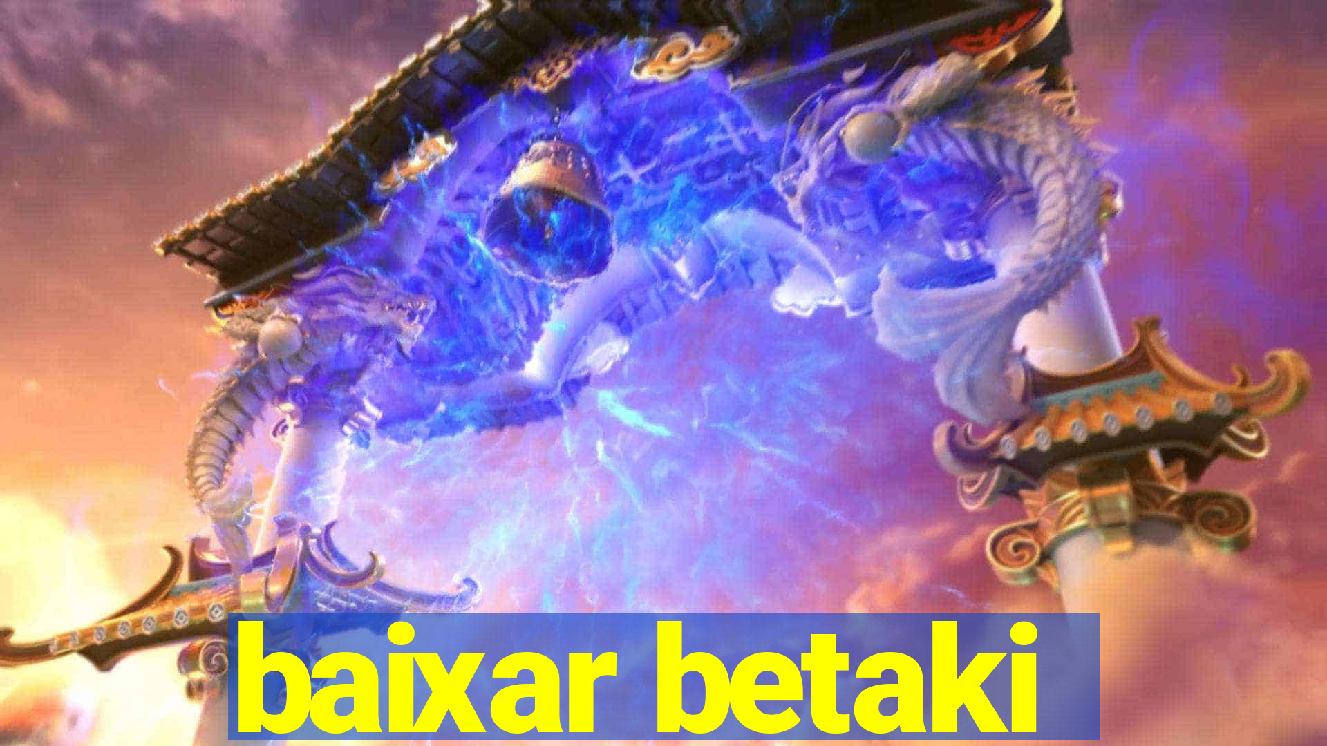 baixar betaki