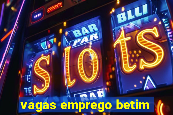 vagas emprego betim