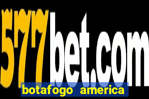 botafogo america mineiro globo esporte video porno