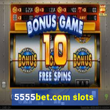 5555bet.com slots