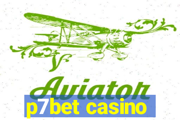 p7bet casino