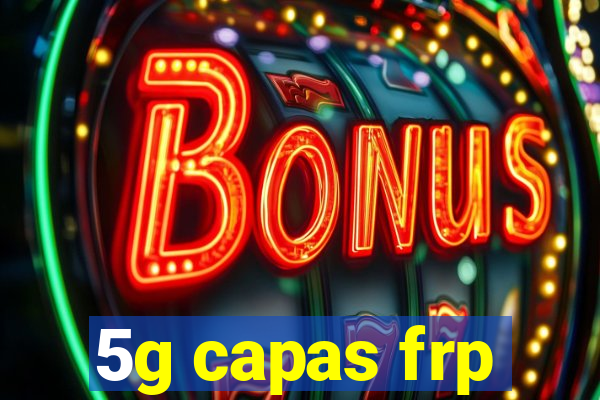 5g capas frp