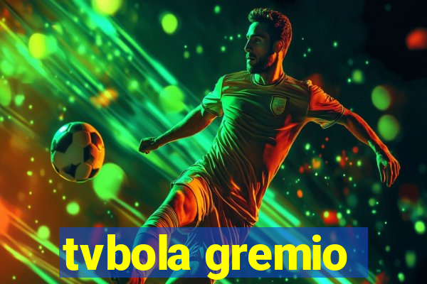 tvbola gremio