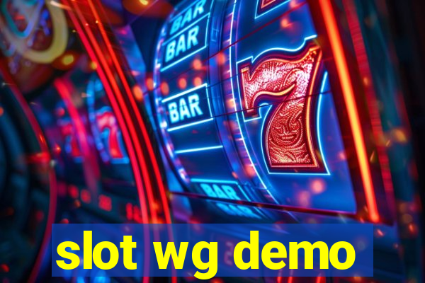 slot wg demo