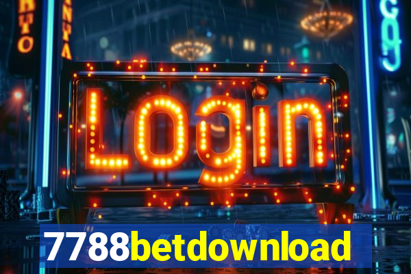 7788betdownload