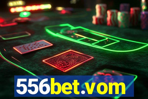 556bet.vom