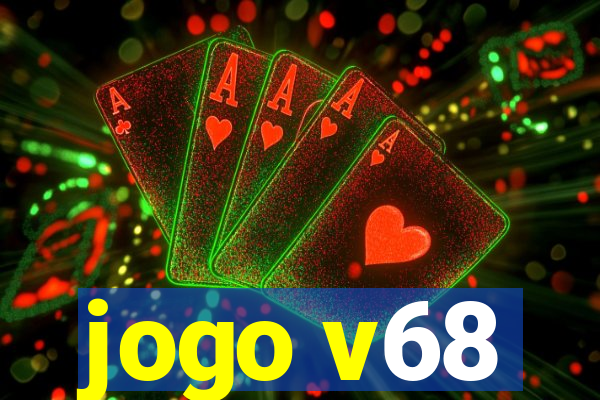 jogo v68