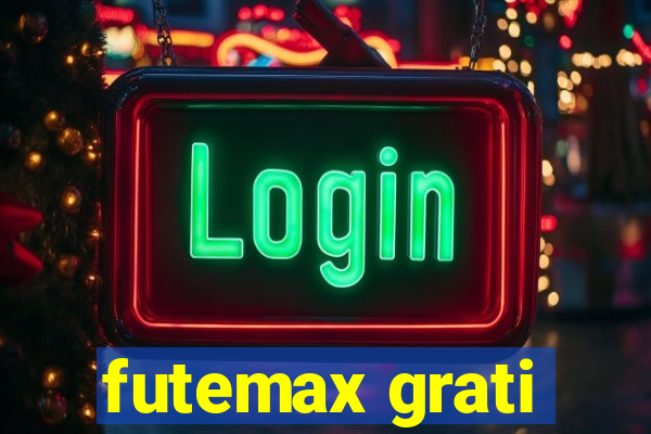 futemax grati