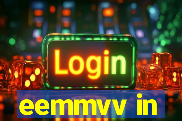 eemmvv in