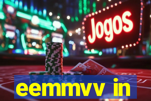 eemmvv in