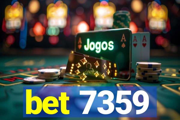 bet 7359