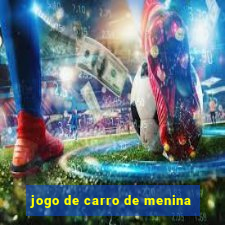 jogo de carro de menina