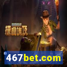 467bet.com