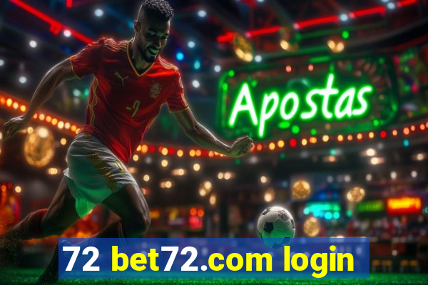 72 bet72.com login