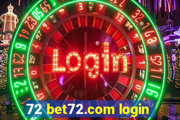 72 bet72.com login