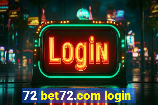 72 bet72.com login