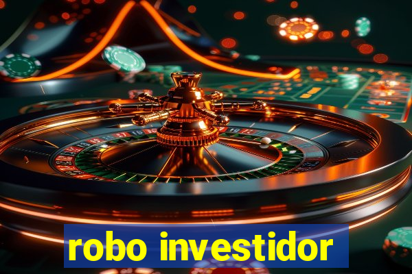 robo investidor