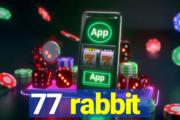 77 rabbit