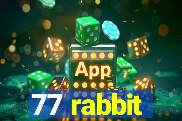 77 rabbit