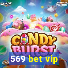 569 bet vip