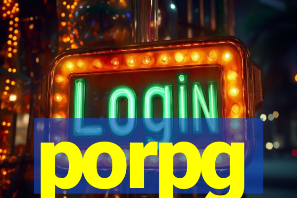 porpg