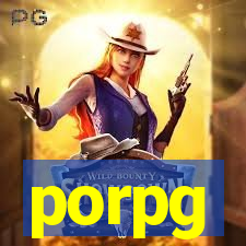 porpg