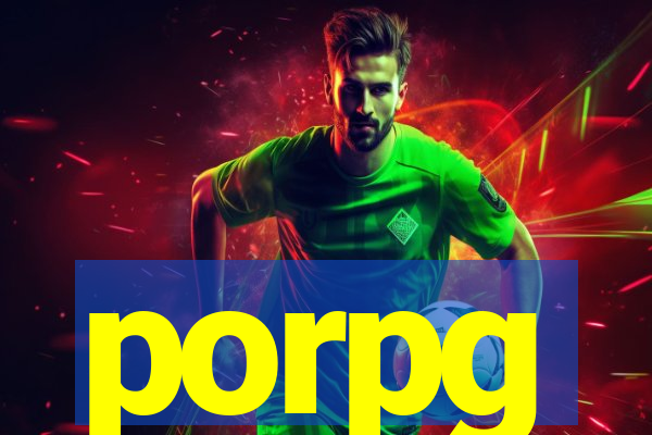 porpg