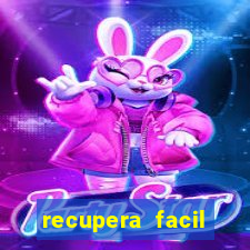 recupera facil reclame aqui