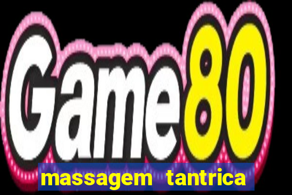 massagem tantrica porto alegre