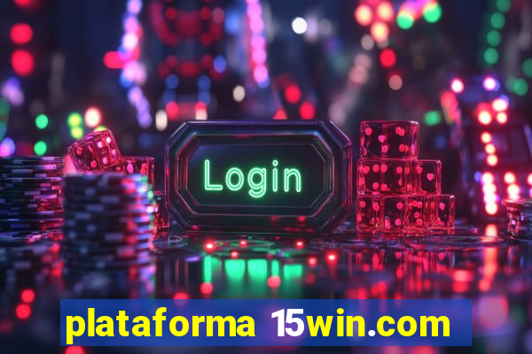 plataforma 15win.com