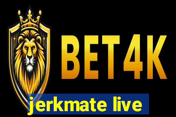 jerkmate live